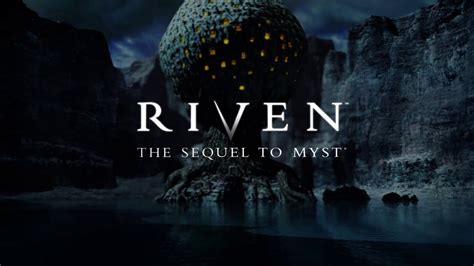 Riven: A Surreal Journey Through the Mysterious Age of Ages!